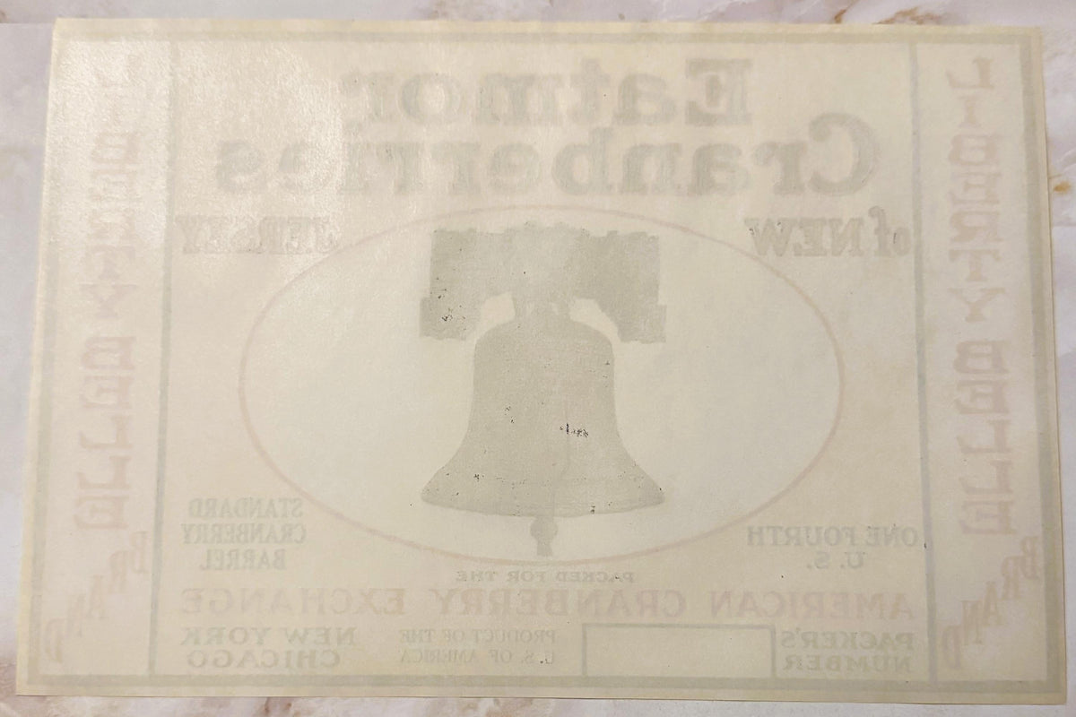 Antique 1920s Liberty Bell Eatmor Cranberries Barrel Label Unearthed