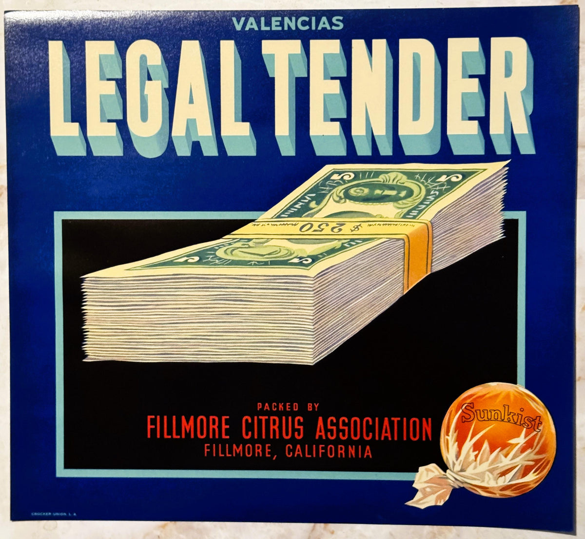 Antique 1930s Legal Tender Brand Valencias Crate Label — Sunkist, Fillmore Citrus Association, California