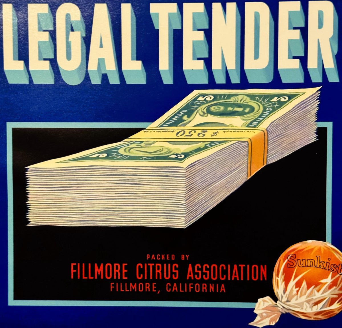 Antique 1930s Legal Tender Brand Valencias Crate Label — Sunkist, Fillmore Citrus Association, California