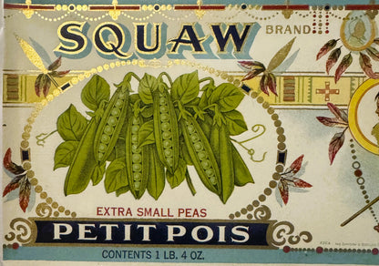 Antique 1920s Squaw Brand Petit Pois Extra Small Peas Can Label, Centerville Canning Co, Maryland ✨