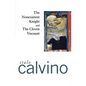 The Nonexistent Knight and the Cloven Viscount - Paperback