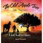 The Old Apple Tree Talks "Happiness" - Hardcover