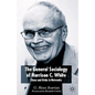 The General Sociology of Harrison C. White: Chaos and Order in Networks - Hardcover