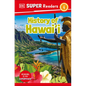 DK Super Readers Level 1 History of Hawai'i - Paperback