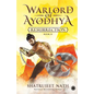 Warlord of Ayodhya: Book 2 - Resurrection - Paperback