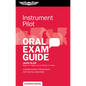 Instrument Pilot Oral Exam Guide: Comprehensive Preparation for the FAA Checkride - Paperback