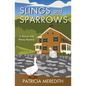Slings and Sparrows: A Goose and Penny Mystery - Paperback