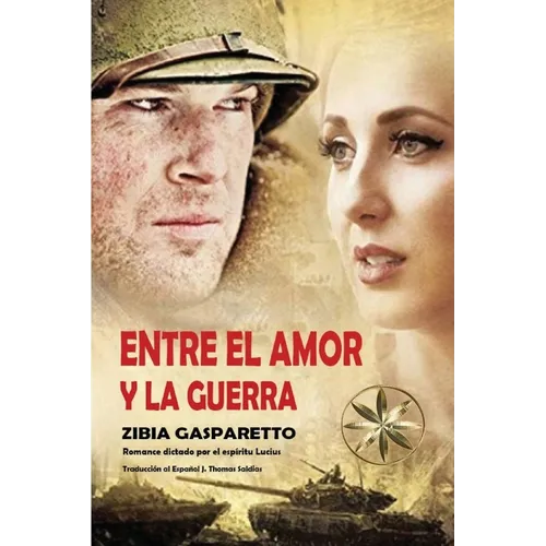 Entre el Amor y la Guerra - Paperback