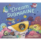 Dream Submarine - Hardcover