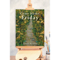 Come Home, Friday - Paperback
