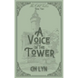 A Voice in the Tower - Paperback
