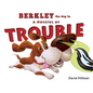 Berkley the dog in A Noseful of Trouble - Hardcover