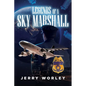 Legends of a Sky Marshall - Paperback