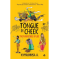 Tongue In Cheek: The Funny Side of Life - Paperback