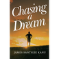 CHASING A DREAM Journey to Europe and the United Nations - Paperback