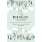 The Disabled Tourist: Navigating an Ableist Tourism World - Hardcover