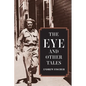 The Eye and Other Tales - Paperback