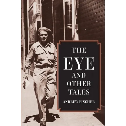 The Eye and Other Tales - Paperback