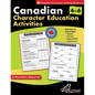 Canadian Character Education Activities Grades 4-6 - Paperback