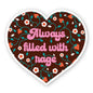 "Always Filled with Rage" Vinyl Sticker