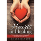 Hearts in Healing: A Devotional Journey from Battling Trials to Realizing Blessings - Paperback
