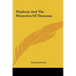 Orpheus And The Mysteries Of Dionysos - Hardcover