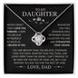 To My Daughter - Love Dad I Love Knot Necklace