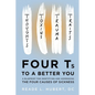 4Ts to a Better You: A Blueprint for Identifying and Addressing the Four Causes of Sickness - Paperback