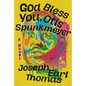 God Bless You, Otis Spunkmeyer - Hardcover