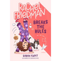 Rachel Friedman Breaks the Rules - Paperback