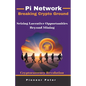 Pi Network: Breaking Crypto Ground - Paperback