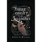 There Ought to Be Shadows - Paperback