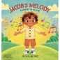 Jacob's Melody: Harmony in Autism - Hardcover