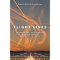 Flight Lines: Assorted lies, recollections and war stories - Paperback