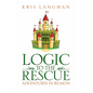 Logic to the Rescue - Paperback