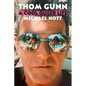 Thom Gunn: A Cool Queer Life - Hardcover