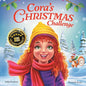 Cora's Christmas Challenge: A Magical Story of Friendship, Festive Fun, and the Spirit of Giving - Paperback