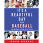 It's a Beautiful Day for Baseball: The National Pastime in the 1960s - Paperback